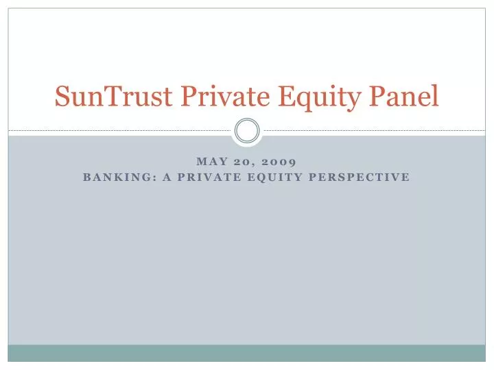 suntrust private equity panel