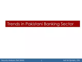 Trends in Pakistani Banking Sector