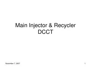 Main Injector &amp; Recycler DCCT