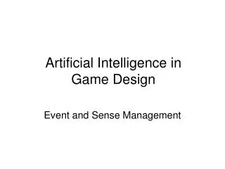 Artificial Intelligence in Game Design