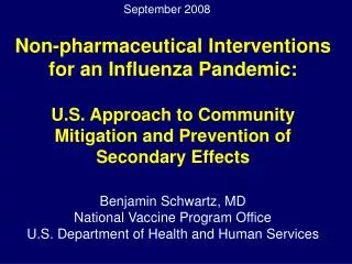 Non-pharmaceutical Interventions for an Influenza Pandemic: