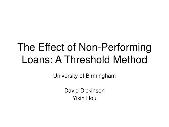 the effect of non performing loans a threshold method