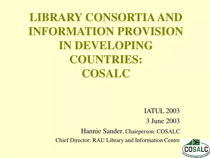 library consortia and information provision in developing countries cosalc