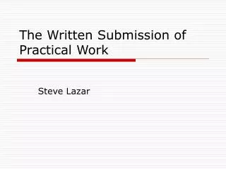 The Written Submission of Practical Work