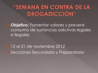 semana en contra de la drogadicci n