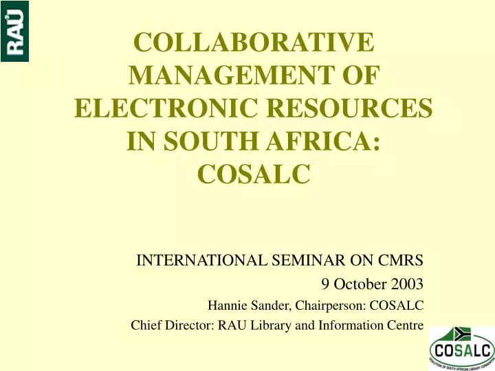 collaborative management of electronic resources in south africa cosalc