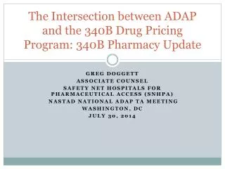 The Intersection between ADAP and the 340B Drug Pricing Program: 340B Pharmacy Update