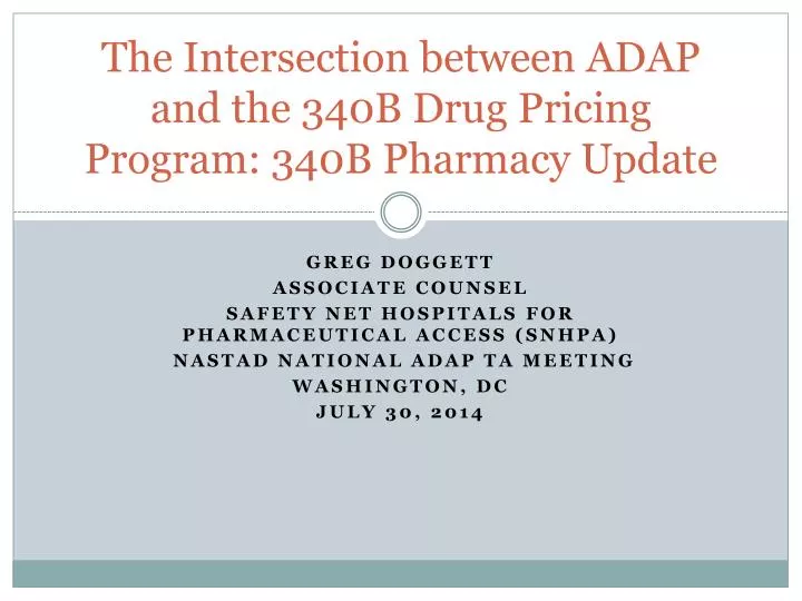 the intersection between adap and the 340b drug pricing program 340b pharmacy update