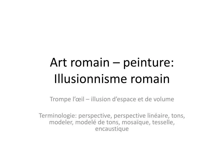art romain peinture illusionnisme romain