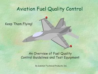 Aviation Fuel Quality Control