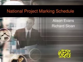 National Project Marking Schedule