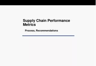 Supply Chain Performance Metrics