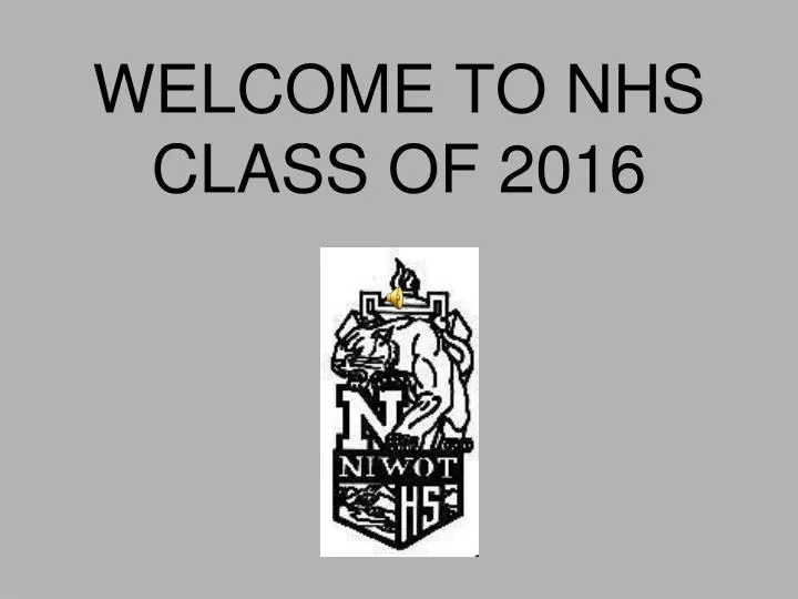 welcome to nhs class of 2016