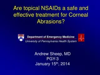 Are topical NSAIDs a safe and effective treatment for Corneal Abrasions?