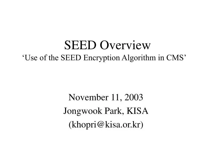 seed overview use of the seed encryption algorithm in cms