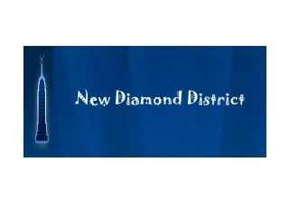New Diamond District