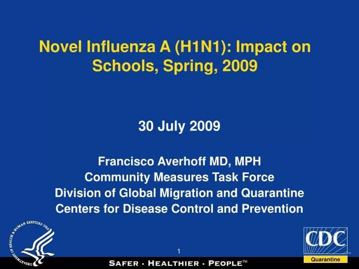 novel influenza a h1n1 impact on schools spring 2009