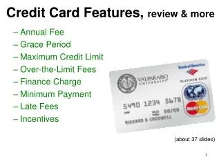 Credit Card Features, review &amp; more