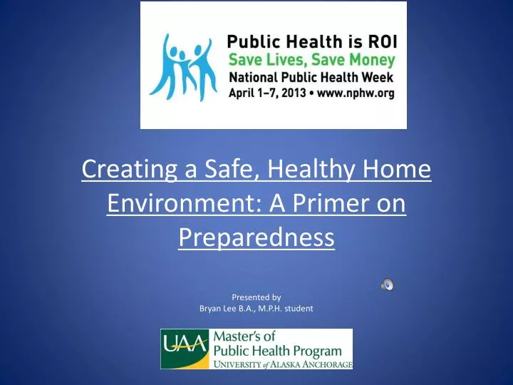 creating a safe healthy home environment a primer on preparedness