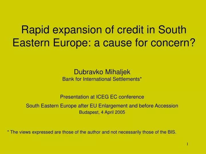 rapid expansion of credit in south eastern europe a cause for concern