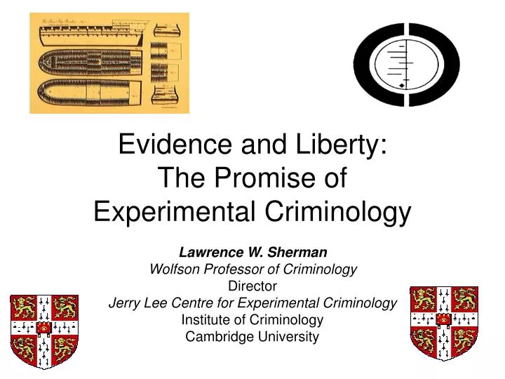 evidence and liberty the promise of experimental criminology
