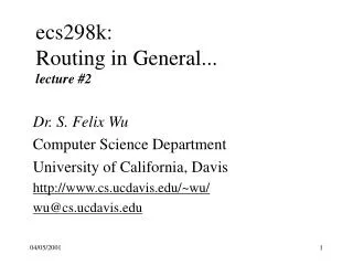 ecs298k: Routing in General... lecture #2