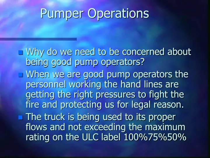 pumper operations