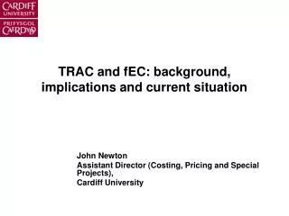 TRAC and fEC: background, implications and current situation