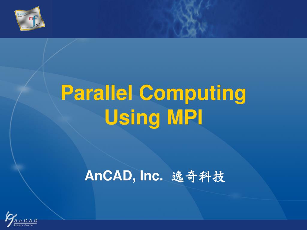 PPT - Parallel Computing Using MPI PowerPoint Presentation, free ...