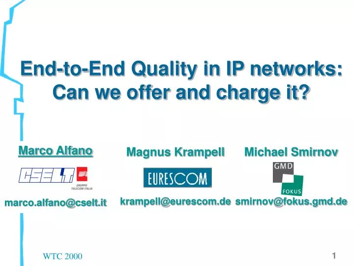 end to end quality in ip networks can we offer and charge it