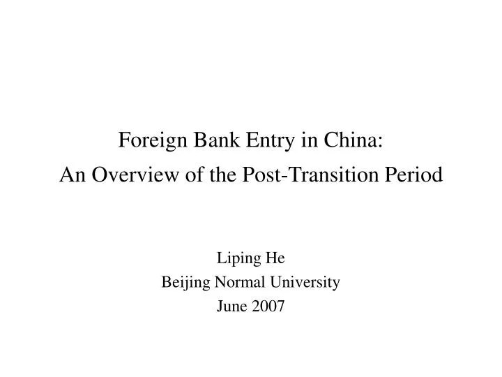 foreign bank entry in china an overview of the post transition period