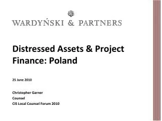 Distressed Assets &amp; Project Finance: Poland