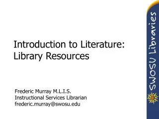 Introduction to Literature: Library Resources