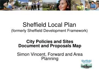 Sheffield Local Plan (formerly Sheffield Development Framework)