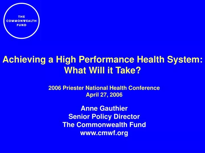 achieving a high performance health system what will it take