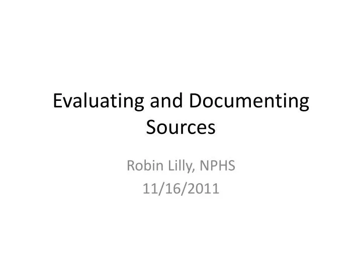 evaluating and documenting sources