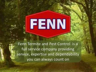 Fenn Termite &amp; Pest Control
