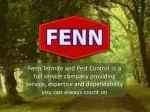 Fenn Termite &amp; Pest Control - slide 1