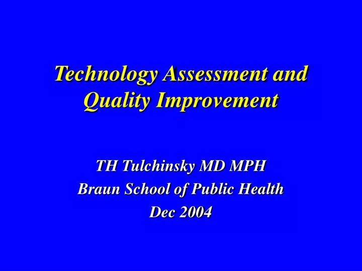 technology assessment and quality improvement