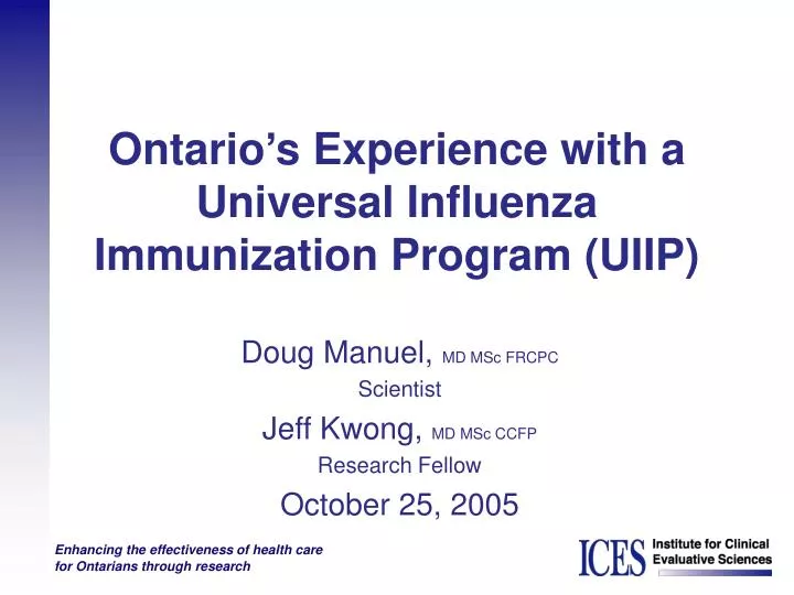 ontario s experience with a universal influenza immunization program uiip