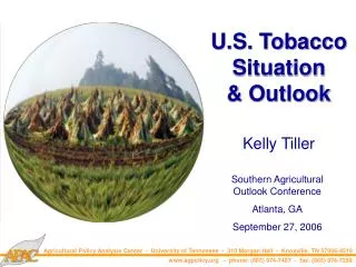U.S. Tobacco Situation &amp; Outlook
