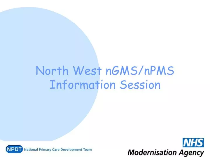 north west ngms npms information session