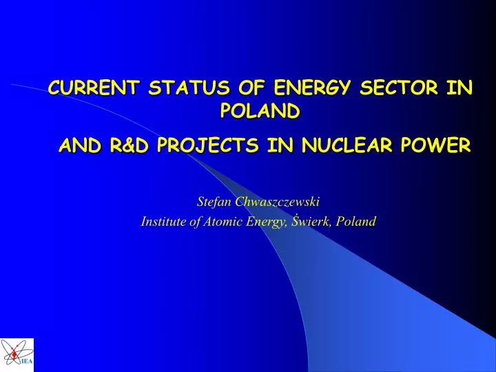 current status of energy sector in poland and r d projects in nuclear power