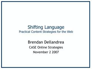 Shifting Language Practical Content Strategies for the Web
