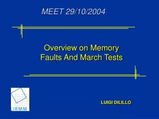Overview on Memory Faults And March Tests