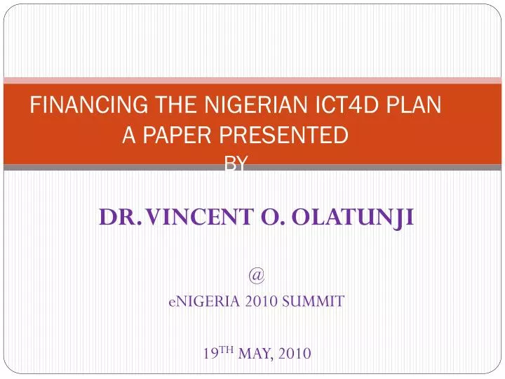 financing the nigerian ict4d plan a paper presented by