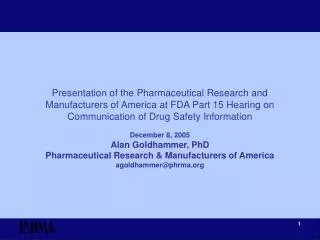 WHAT THE PHARMACEUTICAL RESEARCH ENTERPRISE PROVIDES