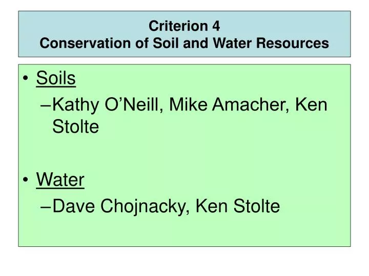 criterion 4 conservation of soil and water resources