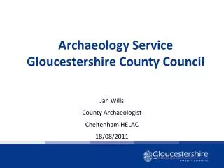 Archaeology Service Gloucestershire County Council