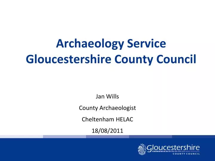 archaeology service gloucestershire county council